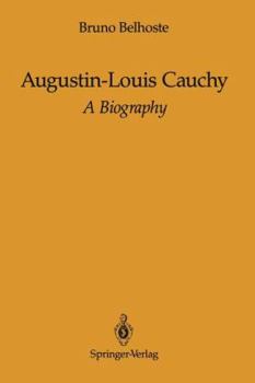 Paperback Augustin-Louis Cauchy: A Biography Book