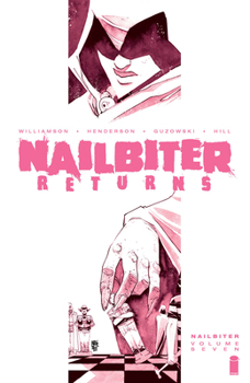 Paperback Nailbiter Volume 7: Nailbiter Returns Book