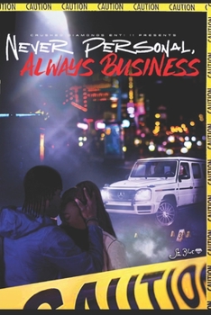 Paperback Never Personal, Always Business Book