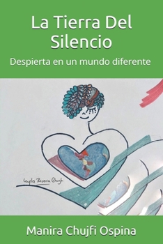 Paperback La Tierra Del Silencio [Spanish] Book