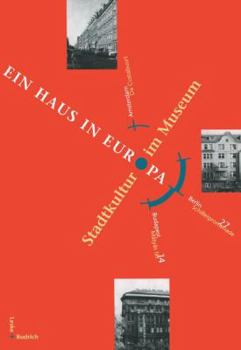 Paperback Ein Haus in Europa: Band 2 Stadtkultur Im Museum [German] Book