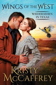 Wiedersehen in Texas (Wings of the West) (German Edition)