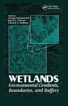 Paperback Wetlands: Environmental Gradients, Boundaries, and Buffers Book