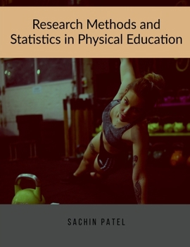 Paperback Research Methods and Statistics in Physical Education Book