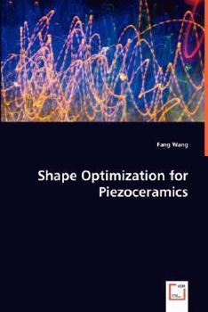 Paperback Shape Optimization for Piezoceramics Book