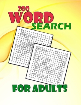 Paperback 200 Word Search for Adults: Word Search Book for Adults with a Huge Supply of Puzzles [Large Print] Book