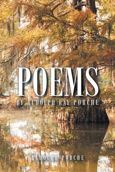 Paperback Poems by Rudolph Ray Porche Book