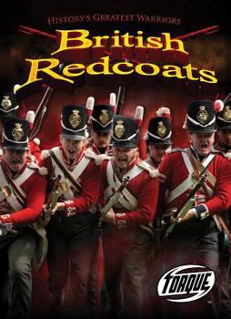 British Redcoats - Book  of the History's Greatest Warriors