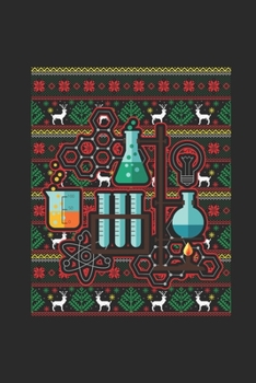 Ugly Christmas - Chemistry: Graph Ruled Notebook – Journal for Ugly Christmas Gift And New Year Gift Idea
