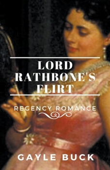 Paperback Lord Rathbone's Flirt Book
