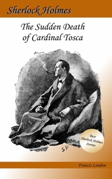 Paperback The Sudden Death of Cardinal Tosca: A Sherlock Holmes Adventure Book