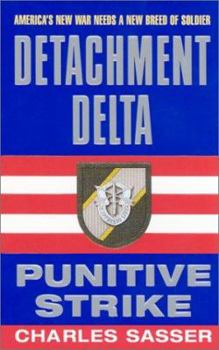 Mass Market Paperback Detachment Delta: Punitive Strike Book