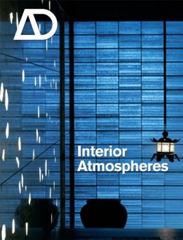 Interior Atmospheres - Book  of the Architectural Design