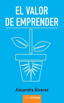 Paperback El valor de emprender [Spanish] Book