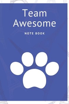 Paperback Team Awesome: Journal - Pink Diary, Planner, Gratitude, Writing, Travel, Goal, Bullet Notebook - 6x9 120 pages Book