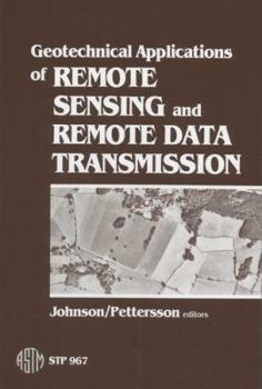 Hardcover Geotechnical Applications of Remote Sensing and Remote Data Transmission: A Symposium Book