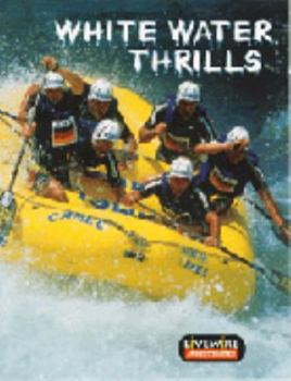 Paperback Livewire Investigates White Water Thrills Book