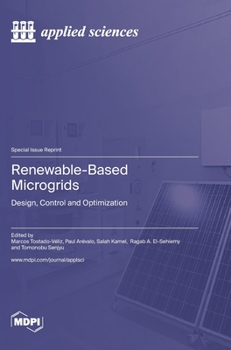 Hardcover Renewable-Based Microgrids: Design, Control and Optimization Book
