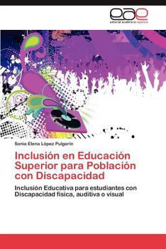 Paperback Inclusion En Educacion Superior Para Poblacion Con Discapacidad [Spanish] Book