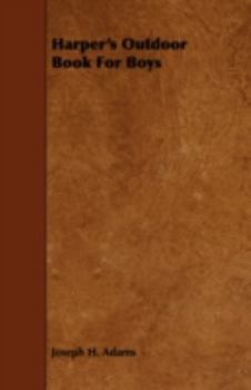 Harper's Outdoor Book for Boys