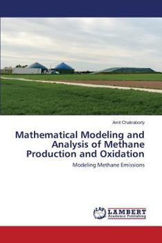 Paperback Mathematical Modeling and Analysis of Methane Production and Oxidation Book