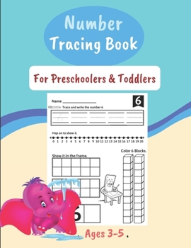 Paperback Number Tracing Book For Preschoolers & Toddlers Ages 3-5: Number Tracing Book, Practice For Kids, Math Activity Book for Pre K, Kindergarten and Kids Book