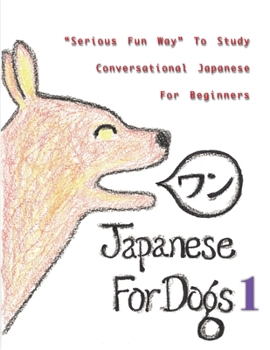Paperback Japanese For Dogs 1 Book
