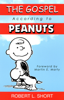 Paperback The Gospel According to Peanuts Book