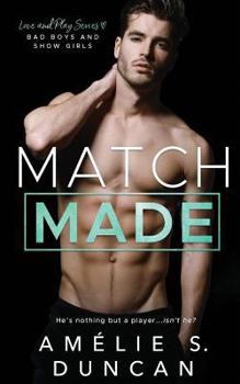 Paperback Match Made: Bad Boys and Show Girls Book