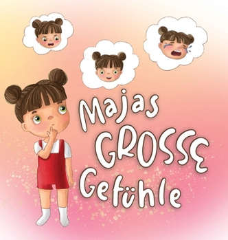 Hardcover Majas Grosse Gefühle [German] Book