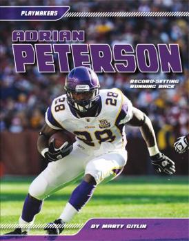 Library Binding Adrian Peterson: Record-Setting Running Back: Record-Setting Running Back Book