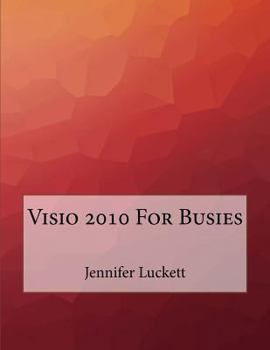 Paperback Visio 2010 For Busies Book