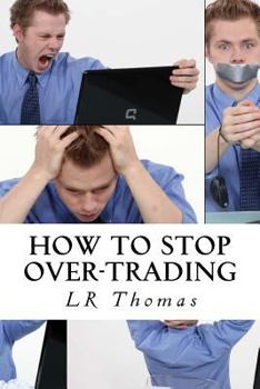 Paperback How to Stop Over-Trading Book