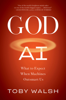 Paperback God AI: What to Expect When Machines Outsmart Us Book