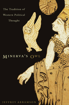 Paperback Minerva's Owl: The Tradition of Western Political Thought Book