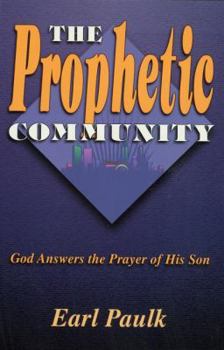 Paperback The Prophetic Community Book