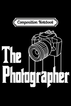 Paperback Composition Notebook: Photographer Journal/Notebook Blank Lined Ruled 6x9 100 Pages Book