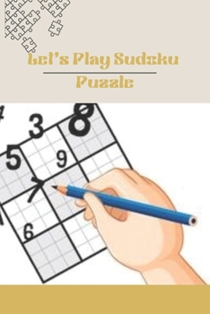 Paperback Let's Play Sudoku Puzzle: 30 puzzles game for kids and adults Book