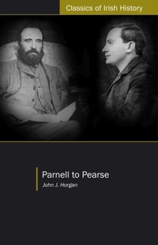 Paperback Parnell to Pearse: Some Recollections and Reflections Book