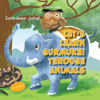 Paperback Let's Learn Gurmukhi Through Animals Book