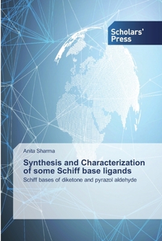 Paperback Synthesis and Characterization of some Schiff base ligands Book