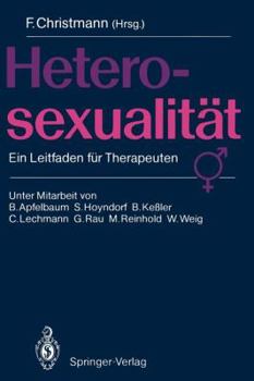 Paperback Heterosexualität: Ein Leitfaden Für Therapeuten [German] Book
