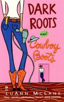 Mass Market Paperback Dark Roots and Cowboy Boots Book