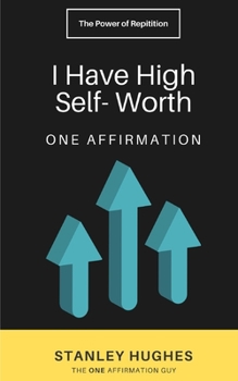 Paperback I Have High Self-Worth: ONE Affirmation Book