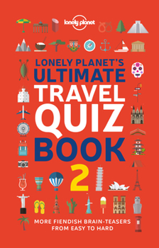 Paperback Lonely Planet's Ultimate Travel Quiz Book