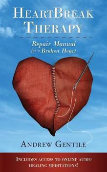 Paperback Heartbreak Therapy: Repair Manual for a Broken Heart Book