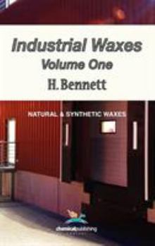 Hardcover Industrial Waxes, Vol. 1, Natural and Synthetic Waxes Book