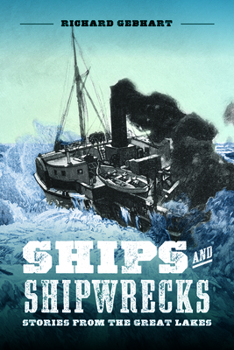 Paperback Ships and Shipwrecks: Stories from the Great Lakes Book