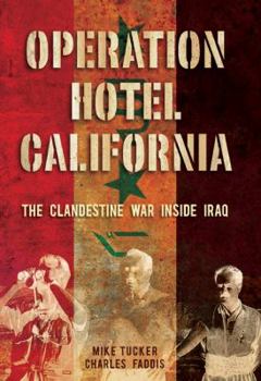Hardcover Operation Hotel California: The Clandestine War Inside Iraq Book