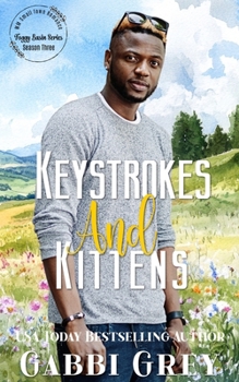 Keystrokes and Kittens: Foggy Basin Season Three - Book  of the Foggy Basin Season Three